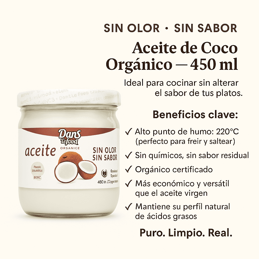 Aceite de Coco Virgen Orgánico Sin olor y sin sabor - DANS LE FOOD x450ml