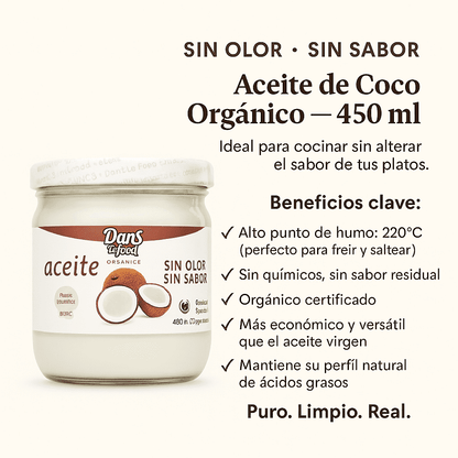 Aceite de Coco Virgen Orgánico Sin olor y sin sabor - DANS LE FOOD x450ml
